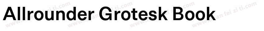 Allrounder Grotesk Book字体转换